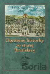 Oprášené historky zo starej Bratislavy