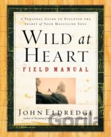 Wild at Heart Field Manual