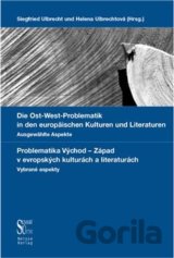 Problematika Východ - Západ v evropských kulturách a literaturách