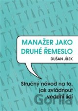 Manažer jako druhé řemeslo