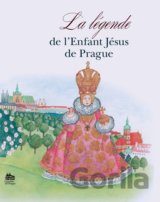 La Légende de L´Enfant Jésus de Prague