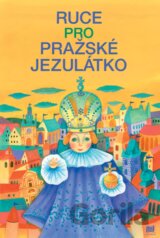 Ruce pro Pražské Jezulátko