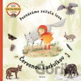 Poznáváme zvířata lesa s Červenou karkulkou