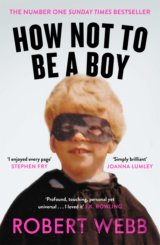 How Not To Be a Boy