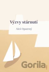 Výzvy stárnutí
