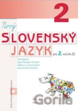 Nový Slovenský jazyk pre 2. ročník ZŠ (pracovný zošit)