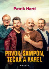 Prvok, Šampón, Tečka a Karel