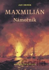 Námořník - Maxmilián 1.