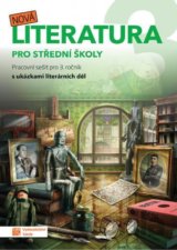 Nová literatura pro 3.ročník SŠ - pracovní sešit