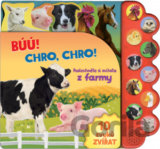 Búú! Kva-kva! Chro-chro!