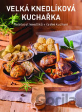 Velká knedlíková kuchařka
