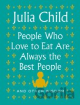 People Who Love to Eat Are Always the Best People