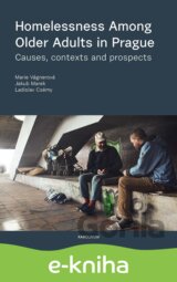 Homelessness among Older Adults in Prague