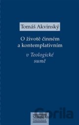 O životě činném a kontemplativním v Teologické sumě