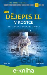 Nový dějepis v kostce pro SŠ II.