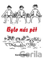 Bylo nás pět