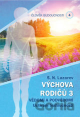 Člověk budoucnosti 4 (Výchova rodičů 3)