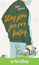 Slzy jsou jen pro holky