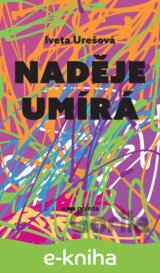 Naděje umírá