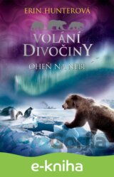 Volání divočiny: Oheň na nebi