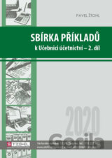 Sbírka příkladů k učebnici účetnictví II. díl 2020