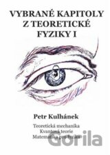 Vybrané kapitoly z teoretické fyziky I