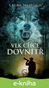 Vlk chce dovnitř