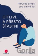 Citliví, a přesto šťastní