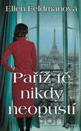 Paříž tě nikdy neopustí