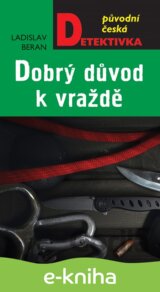 Dobrý důvod k vraždě