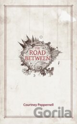 The Road Between