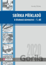 Sbírka příkladů k učebnici účetnictví I. díl 2020