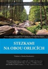 Stezkami na obou Orlicích