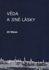 Věda a jiné lásky