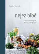 Nejez blbě