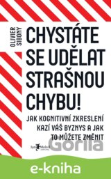 Chystáte se udělat strašnou chybu!