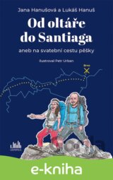 Od oltáře do Santiaga