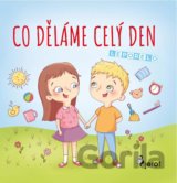 Co děláme celý den