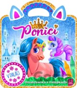Poníci – V paláci