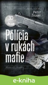 Polícia v rukách mafie