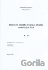 Inspirační náměty pro práci učitelek mateřských škol - II. Část