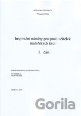 Inspirační náměty pro práci učitelek mateřskách škol - I. část