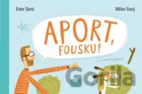 Aport, Fousku!
