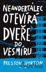 Neandertálec otevírá dveře do neznáma