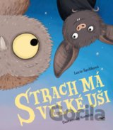 Strach má velké uši