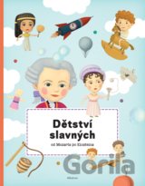 Dětství slavných od Mozarta po Einsteina