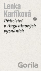 Přátelství v Augustinových Vyznáních