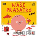 Naše Prasátko poprvé