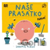 Naše prasátko podruhé