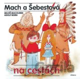 Mach a Šebestová na cestách